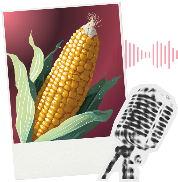 The Crop Science Podcast Show - Corn with microphone