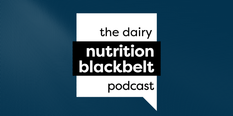 The Dairy Nutrition Blackbelt Podcast